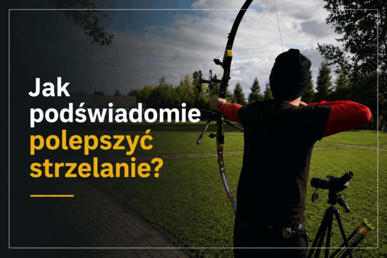 grafika z tekstem "Jak podświadomie polepszyć strzelanie?"
