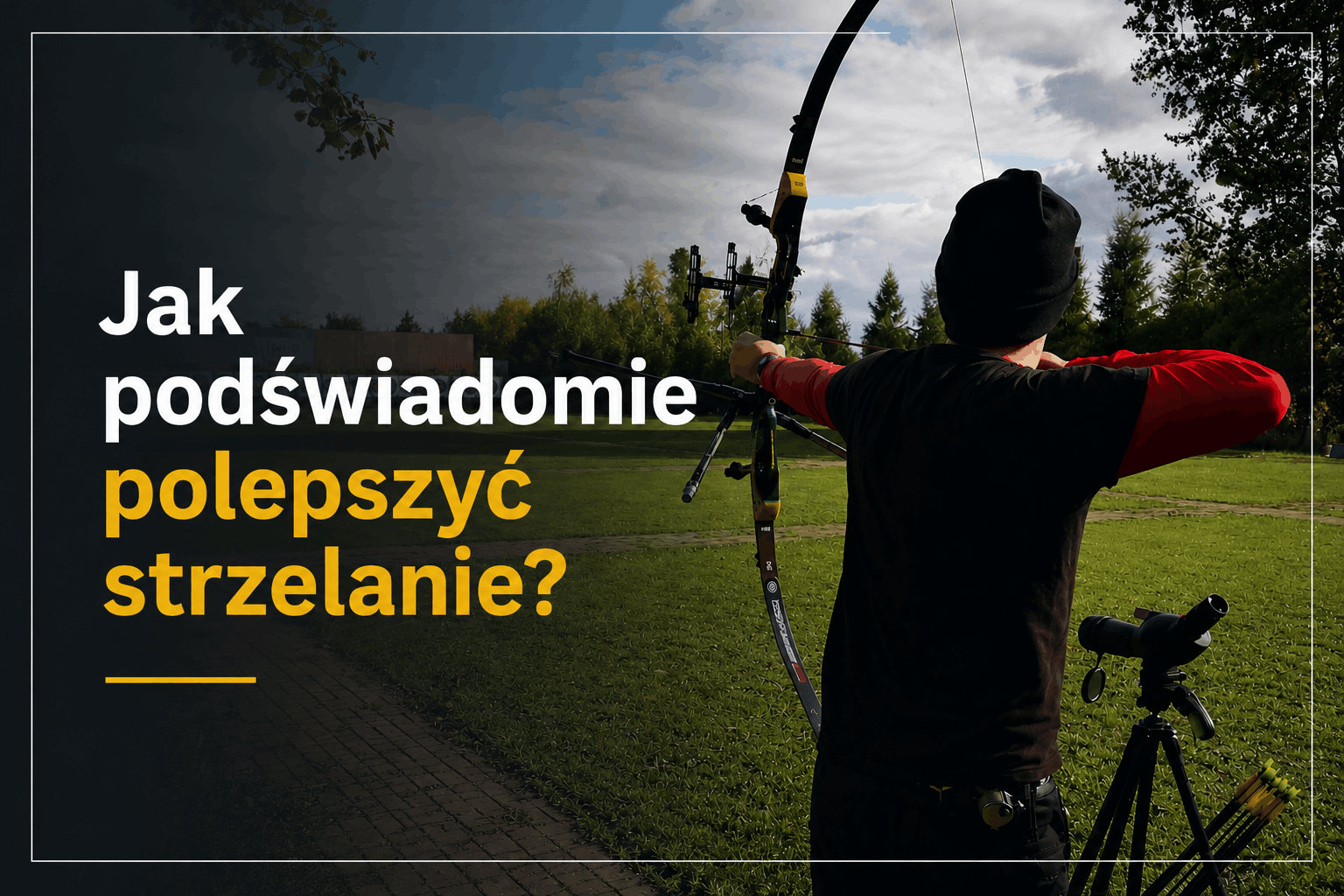 grafika z tekstem "Jak podświadomie polepszyć strzelanie?"